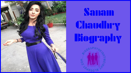 Sanam-Chaudhry-Biography
